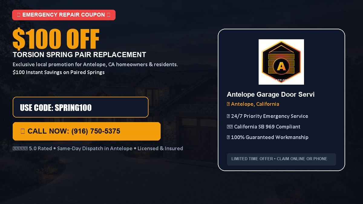 Antelope Garage Door Service $100 OFF Dual Torsion Spring Replacement in Antelope, CA